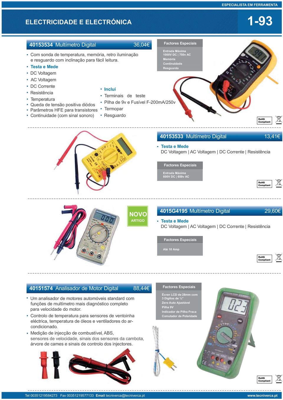 Entrada Máxima 1000V DC 750v AC Memória Continuidade Resguardo Pilha de 9v e Fusível F-200mA/250v Termopar Resguardo 40153533 Multímetro Digital 13,41 Testa e Mede DC Voltagem AC Voltagem DC Corrente