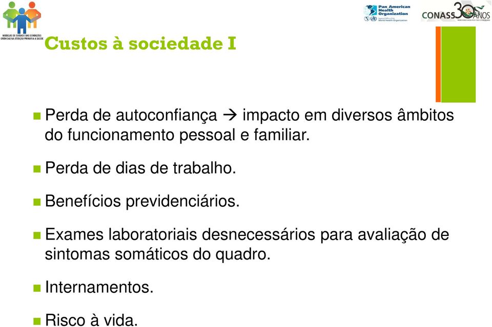 Perda de dias de trabalho. Benefícios previdenciários.