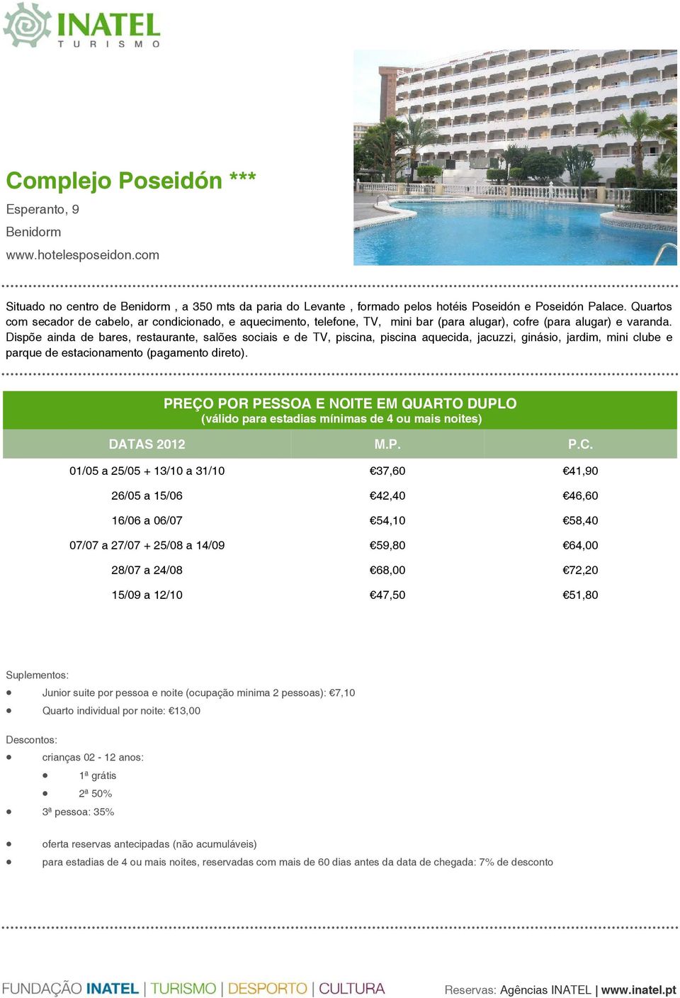 Dispõe ainda de bares, restaurante, salões sociais e de TV, piscina, piscina aquecida, jacuzzi, ginásio, jardim, mini clube e parque de estacionamento (pagamento direto).