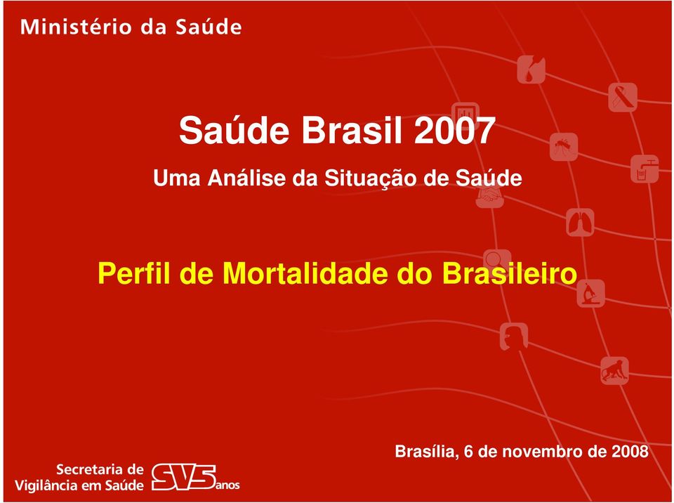 de Mortalidade do Brasileiro