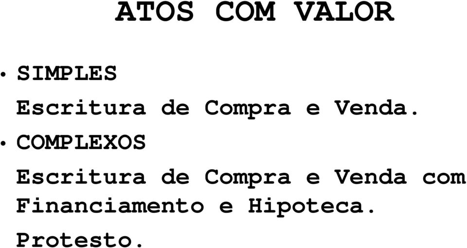 COMPLEXOS Escritura de Compra e