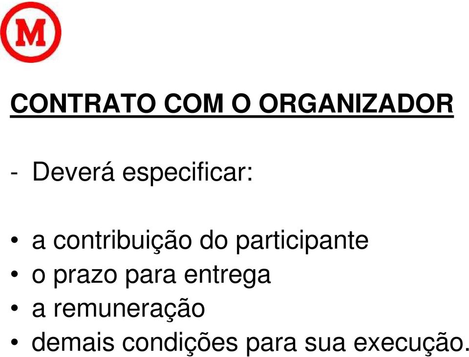 participante o prazo para entrega a