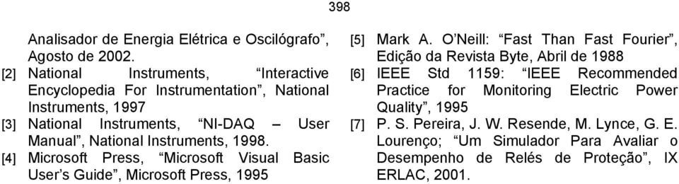 Instruments, 1998. [4] Microsoft Press, Microsoft Visual Basic User s Guide, Microsoft Press, 1995 [5] Mark A.