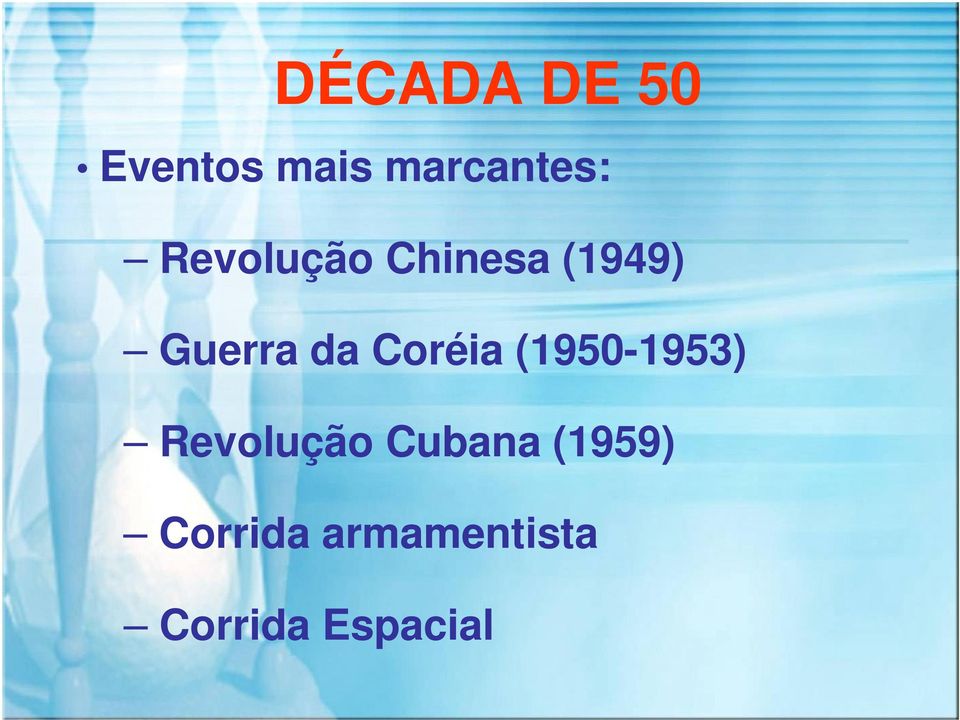(1950-1953) Revolução Cubana