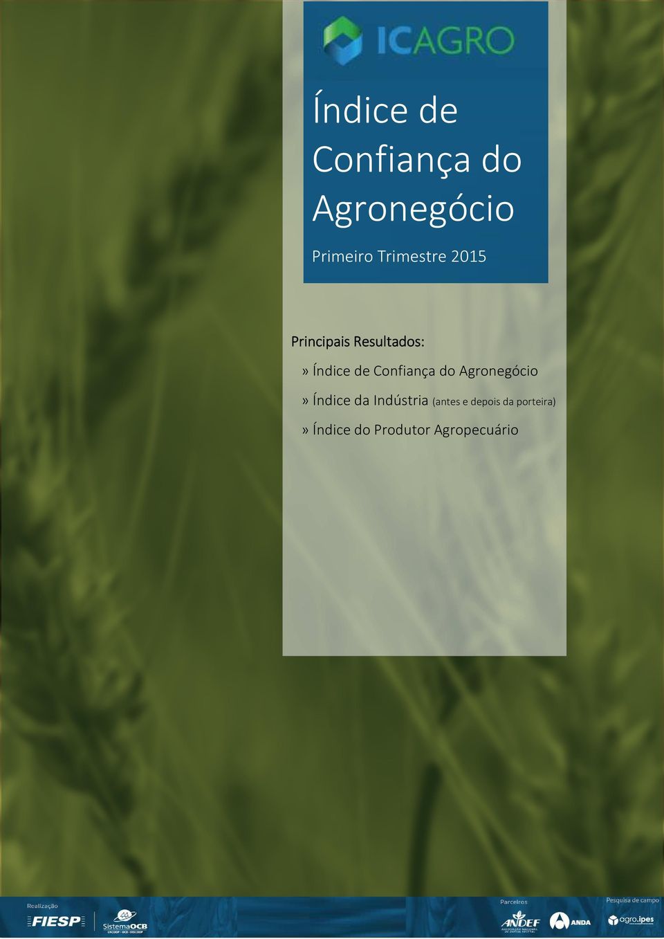 Confiança do Agronegócio» Índice da Indústria