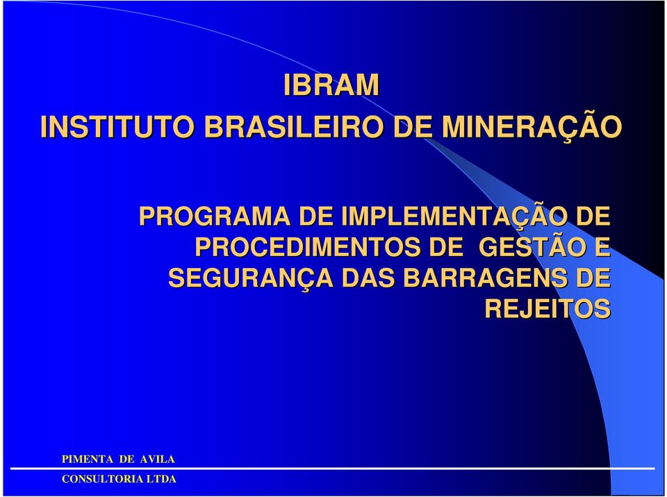 IMPLEMENTAÇÃO DE PROCEDIMENTOS