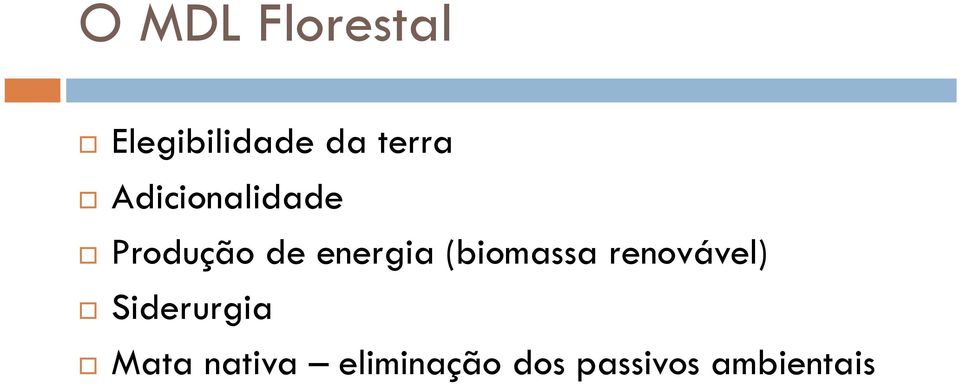 (biomassa renovável) Siderurgiai Mata