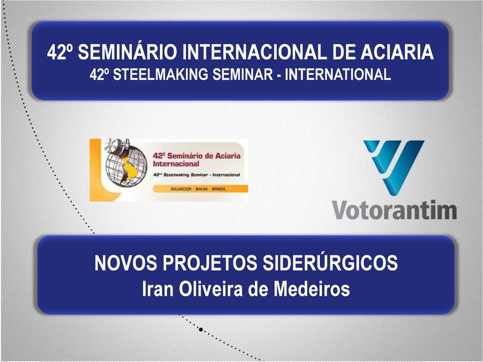 - INTERNATIONAL NOVOS PROJETOS