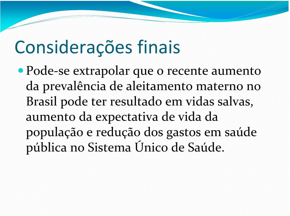 resultado em vidas salvas, aumento da expectativa de vida da