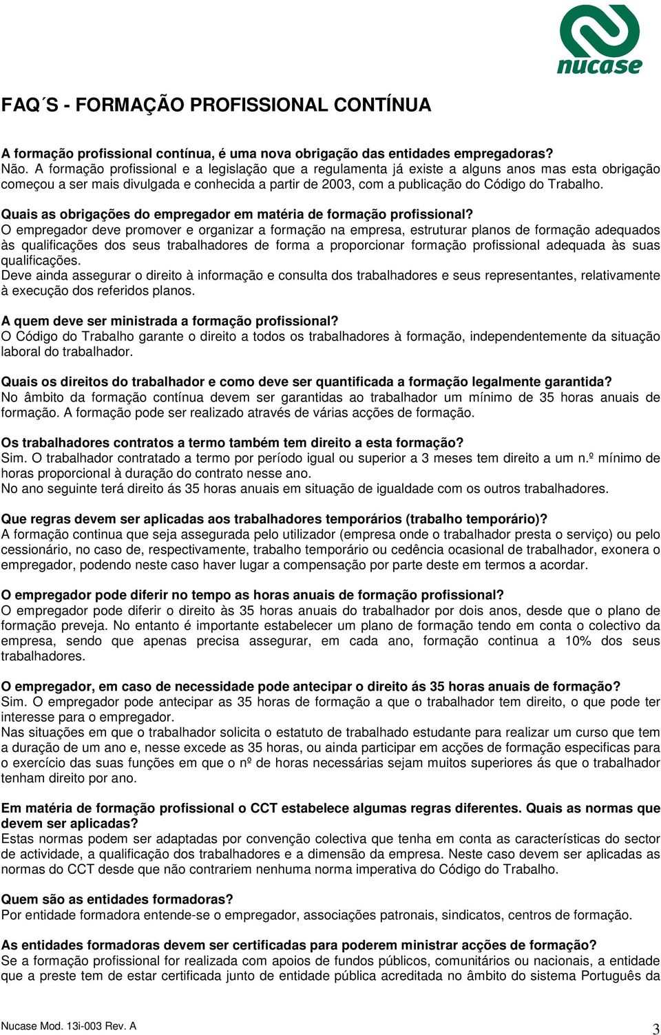 Quais as obrigações do empregador em matéria de formação profissional?