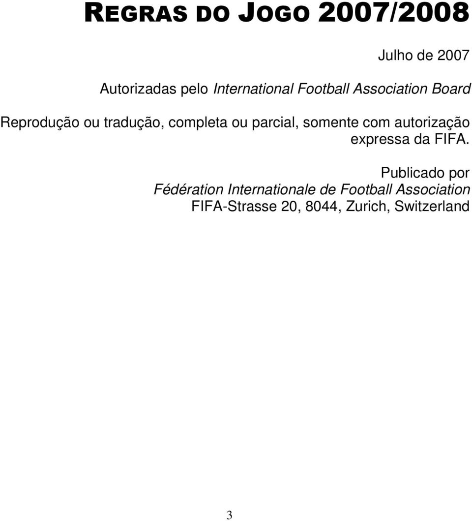 autorização expressa da FIFA.