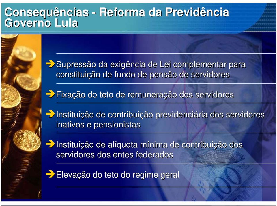 Instituição de contribuição previdenciária dos servidores inativos e pensionistas Instituição de