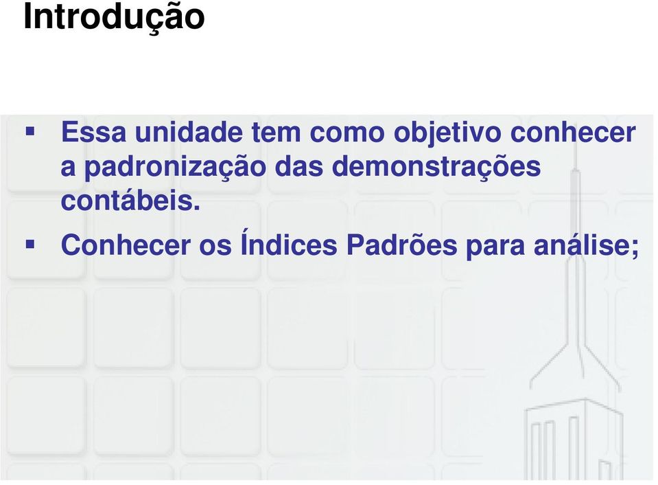 das demonstrações contábeis.