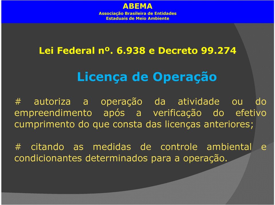 empreendimento após a verificação do efetivo cumprimento do que consta