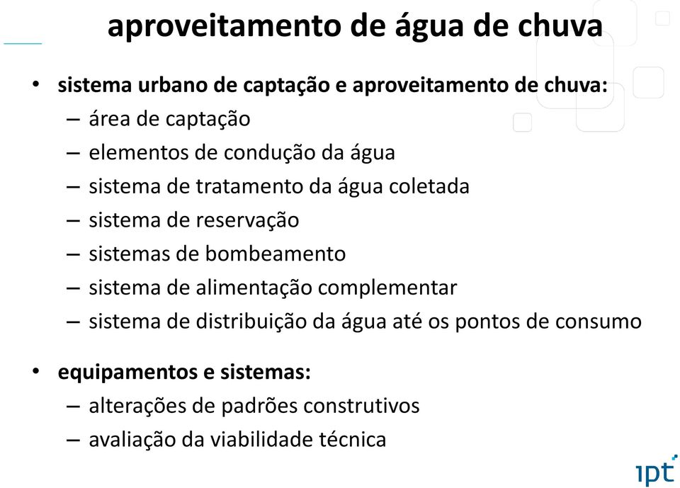 sistema de alimentação complementar sistema de distribuição da água até os pontos de consumo