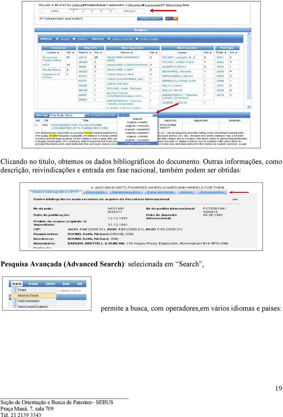 nacional, também podem ser obtidas: Pesquisa Avançada (Advanced Search):