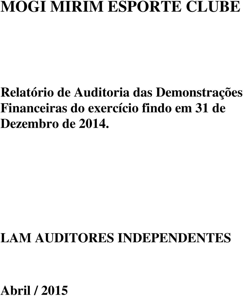 do exercício findo em 31 de Dezembro de