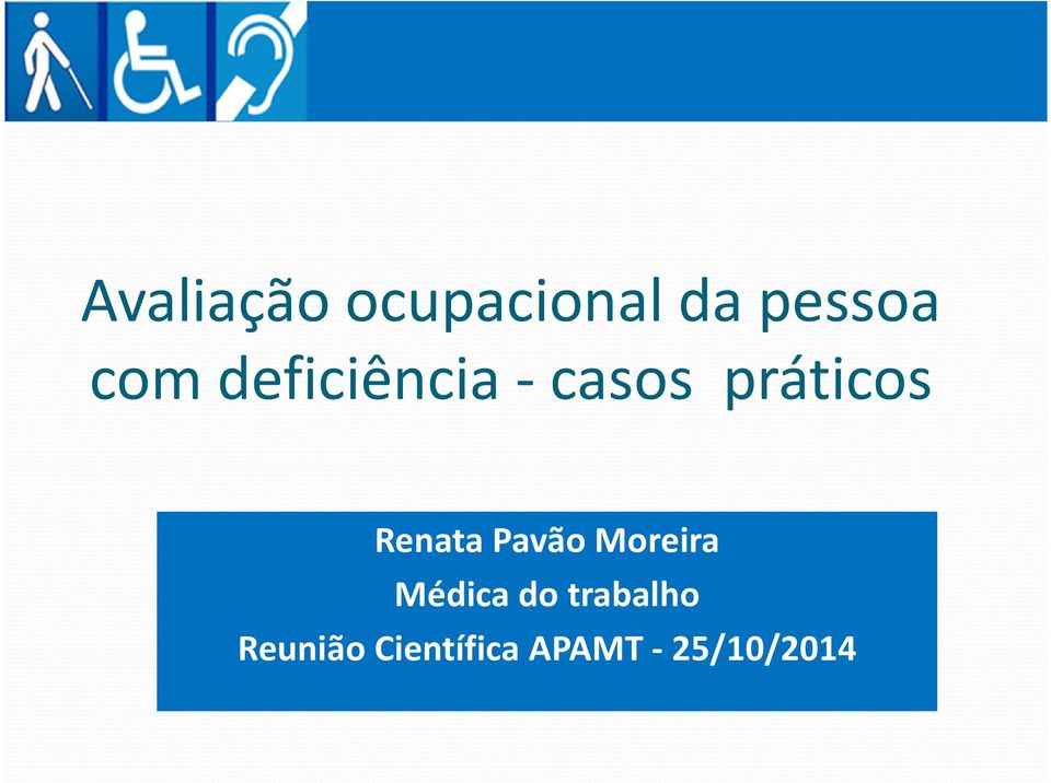 Pavão Moreira Médica do trabalho