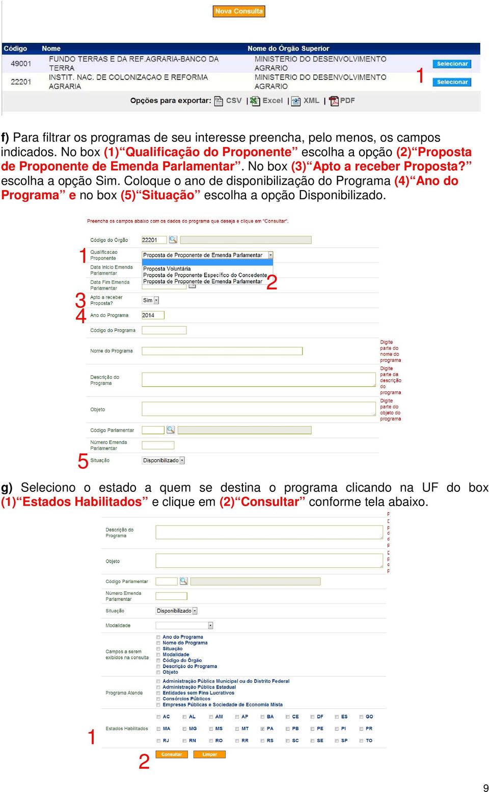 No box () Apto a receber Proposta? escolha a opção Sim.