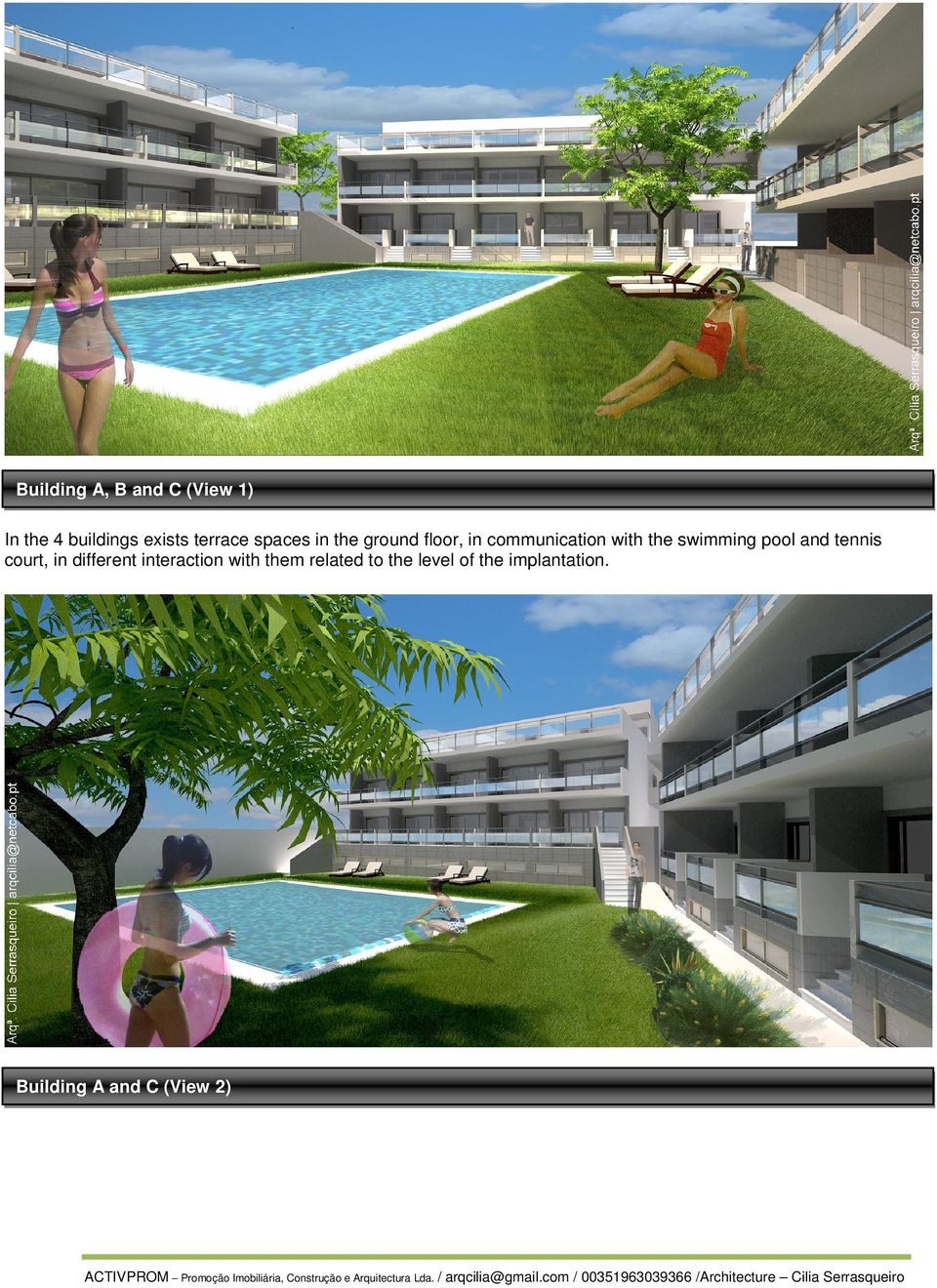 pool and tennis court, in different interaction with them