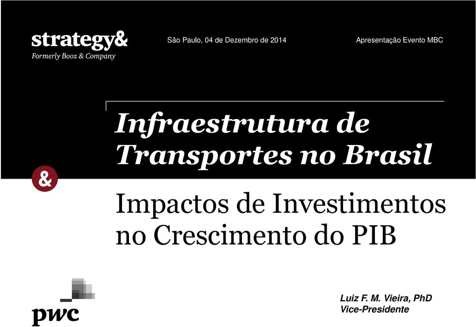 Brasil Impactos de Investimentos no