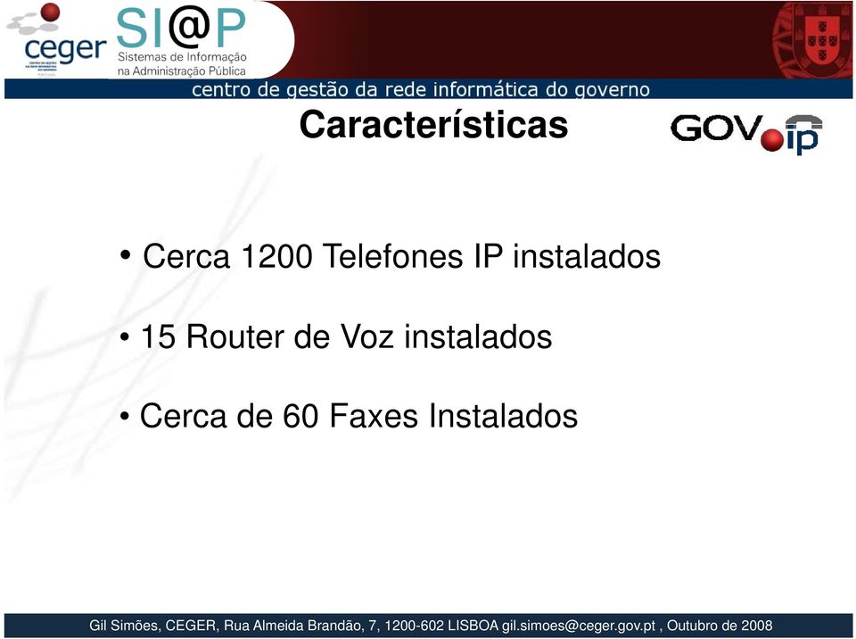 Router de Voz instalados