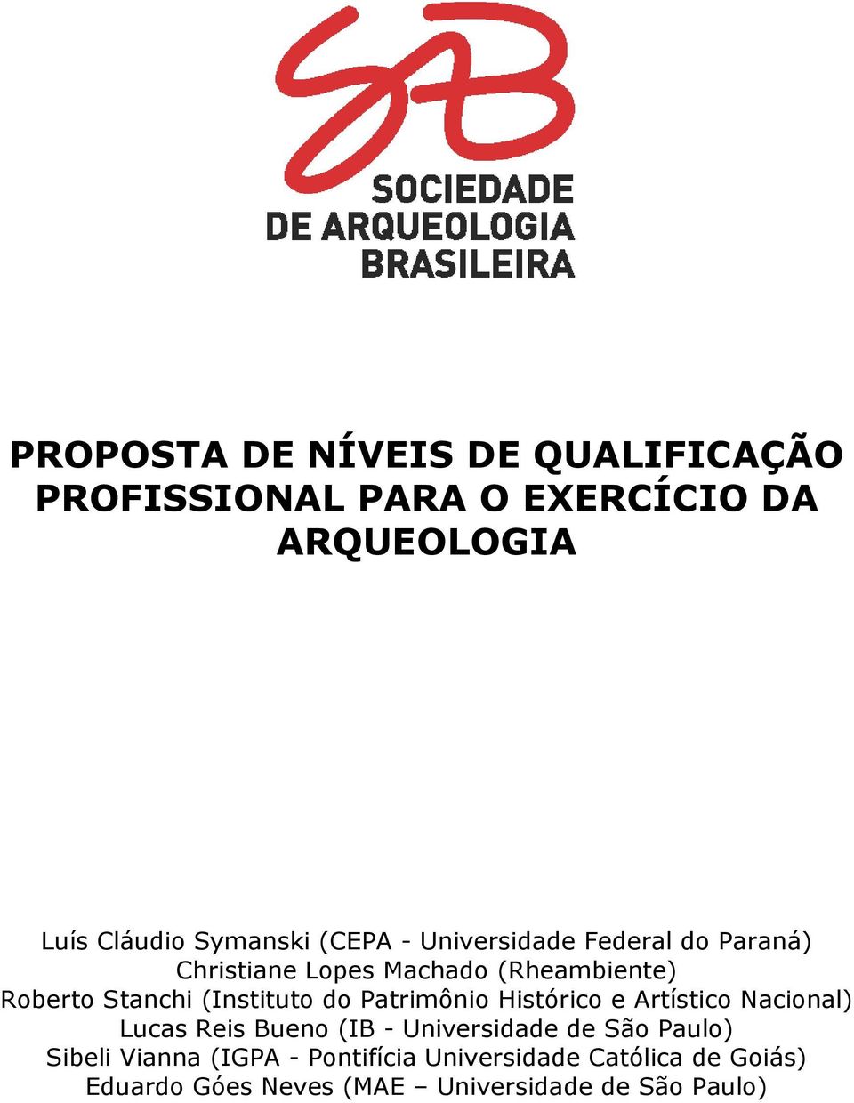 (Instituto do Patrimônio Histórico e Artístico Nacional) Lucas Reis Bueno (IB - Universidade de São