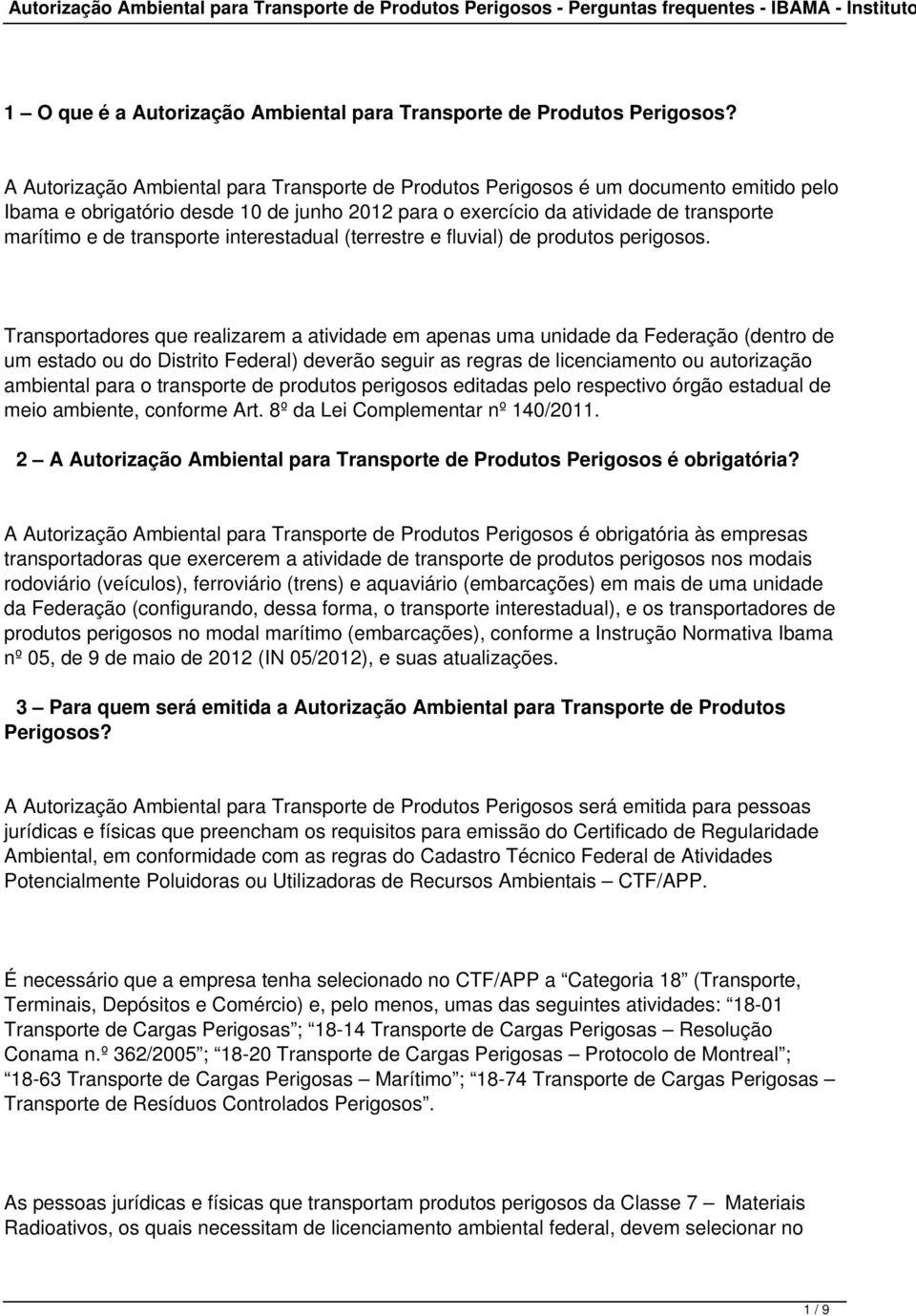 transporte interestadual (terrestre e fluvial) de produtos perigosos.