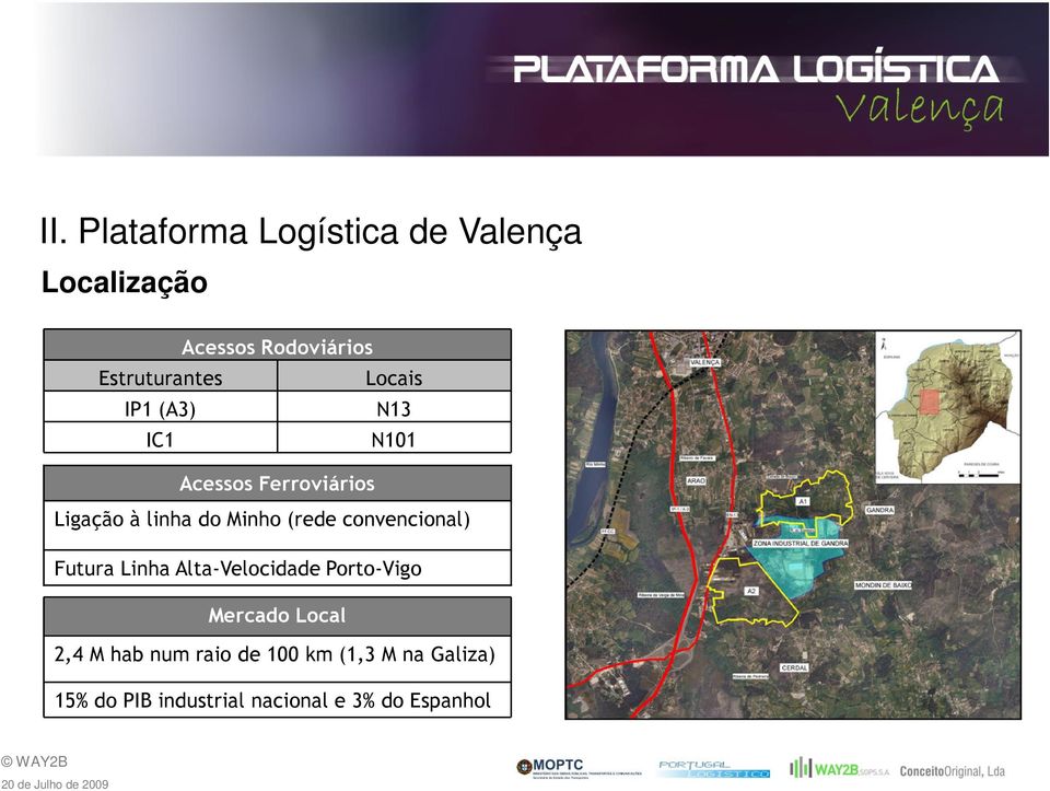 Futura Linha Alta-Velocidade Porto-Vigo Mercado Local 2,4 M hab num raio