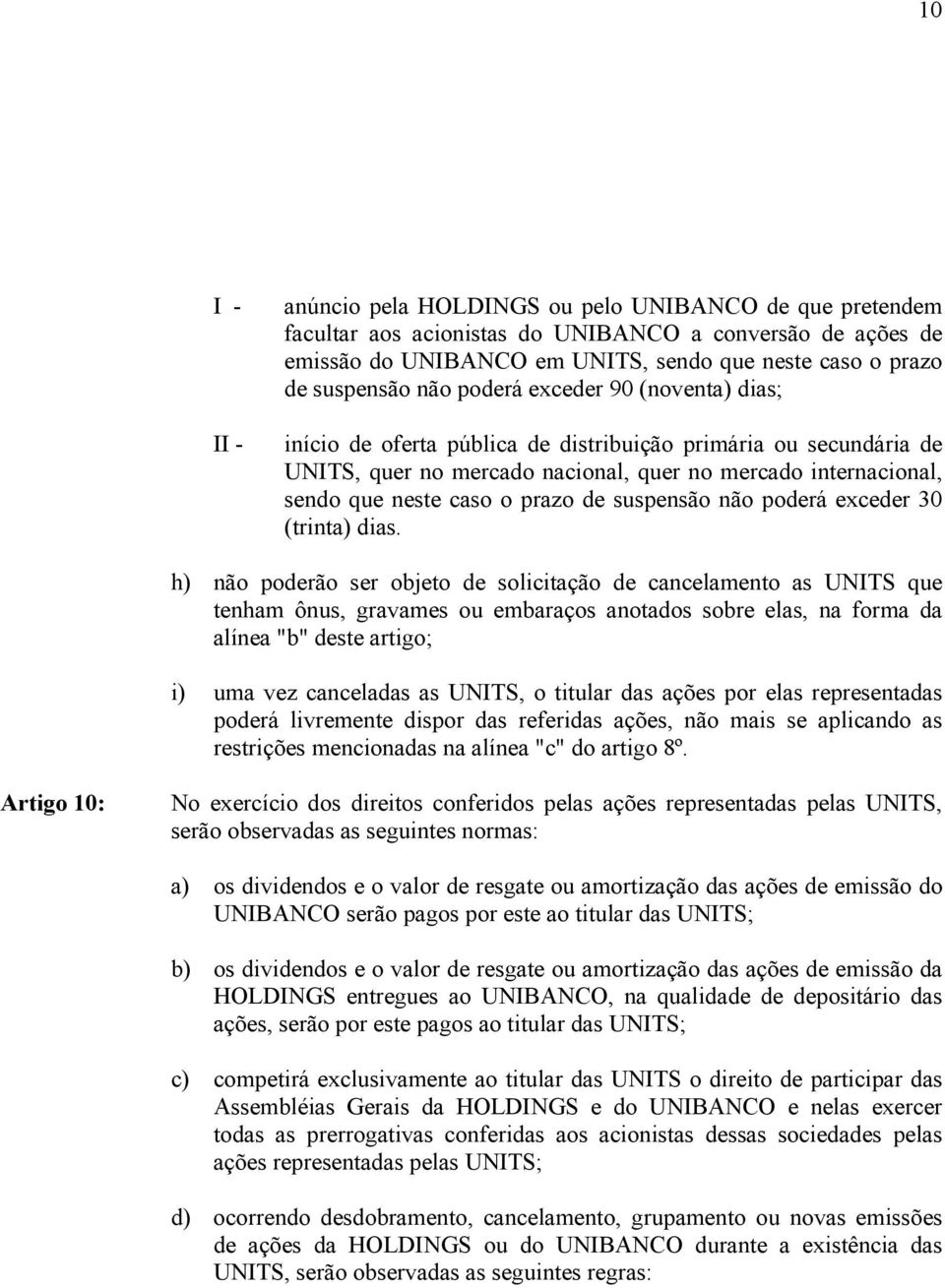 de suspensão não poderá exceder 30 (trinta) dias.