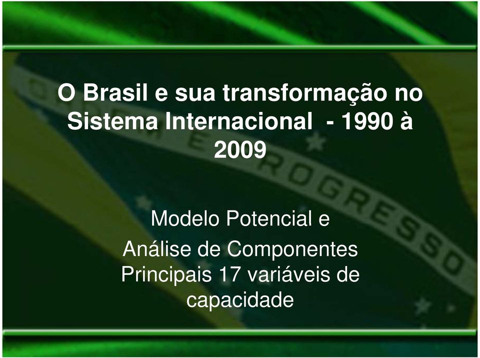 Modelo Potencial e Análise de