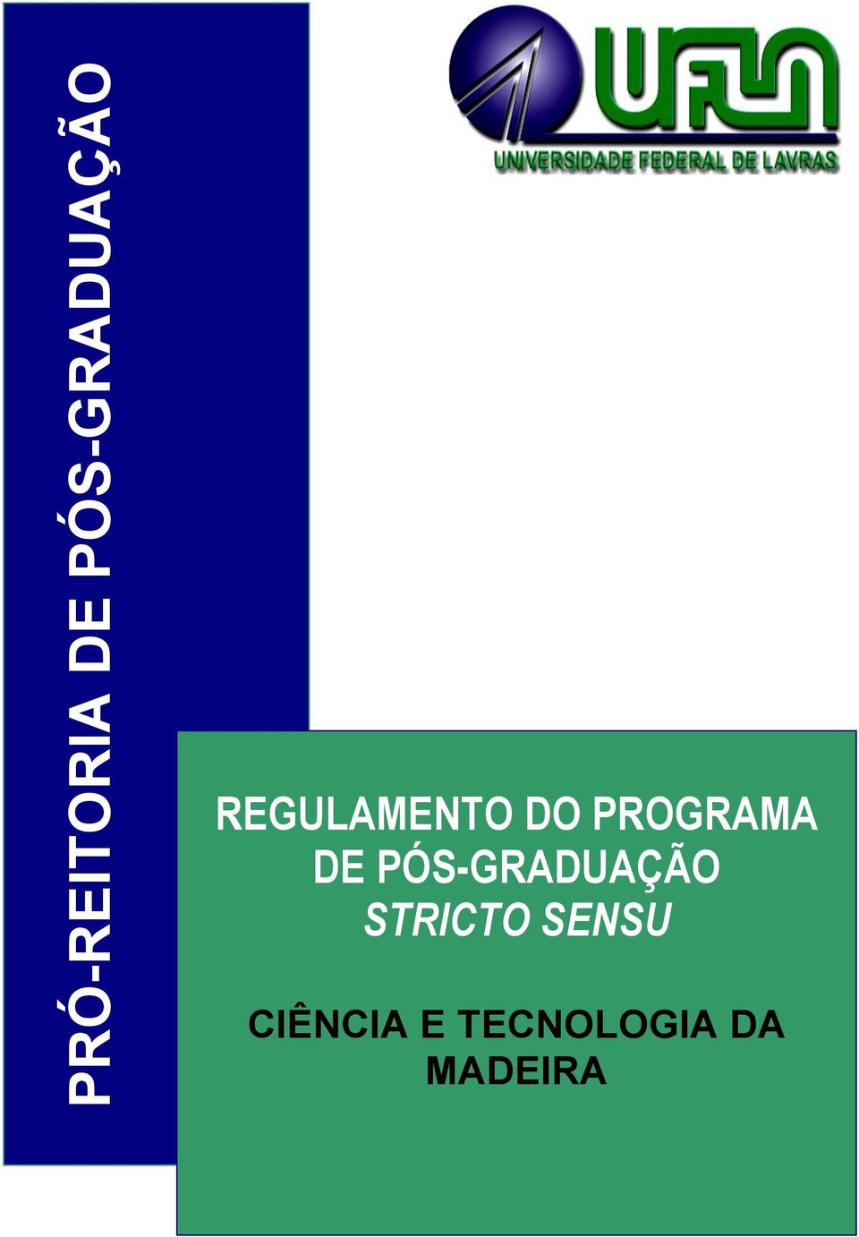 PROGRAMA DE PÓS-GRADUAÇÃO