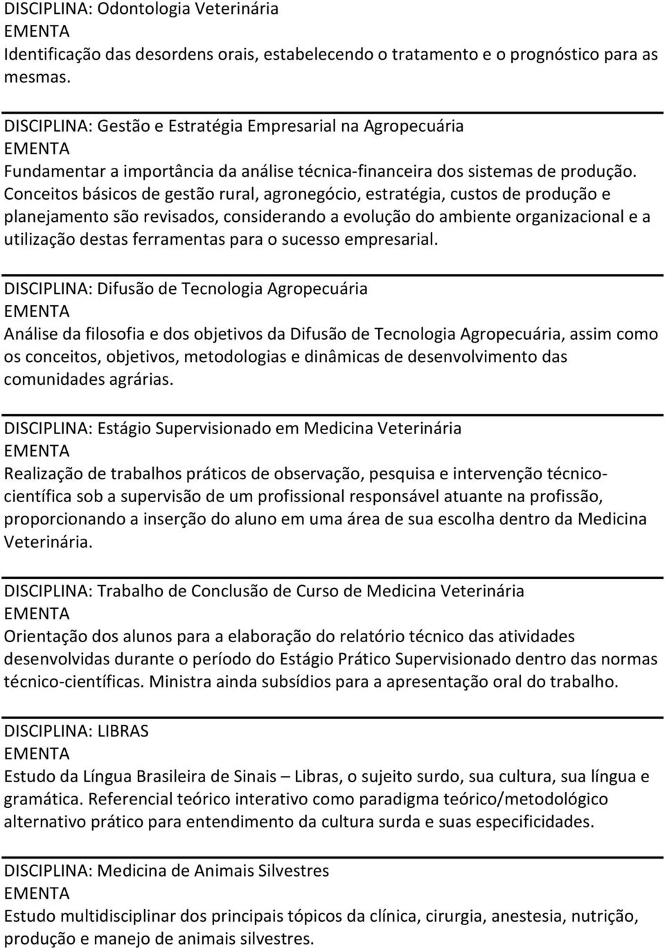 Conceitos básicos de gestão rural, agronegócio, estratégia, custos de produção e planejamento são revisados, considerando a evolução do ambiente organizacional e a utilização destas ferramentas para