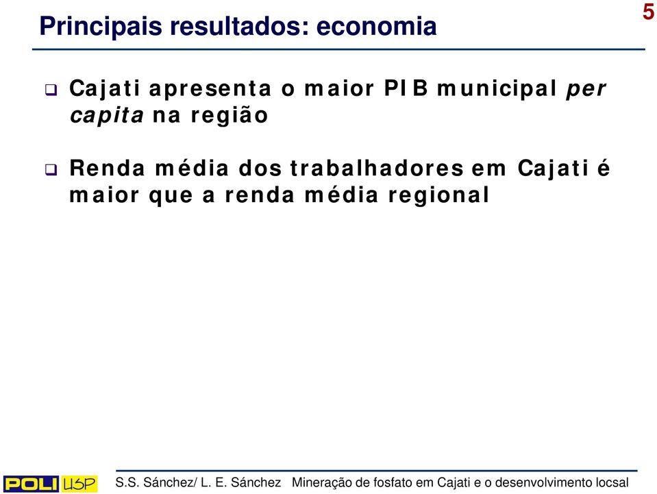 capita na região Renda média dos