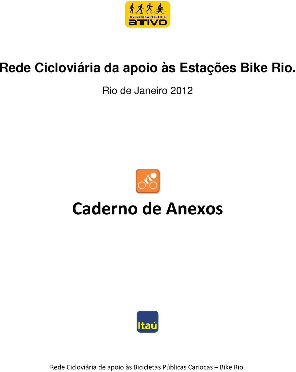 Bike Rio.