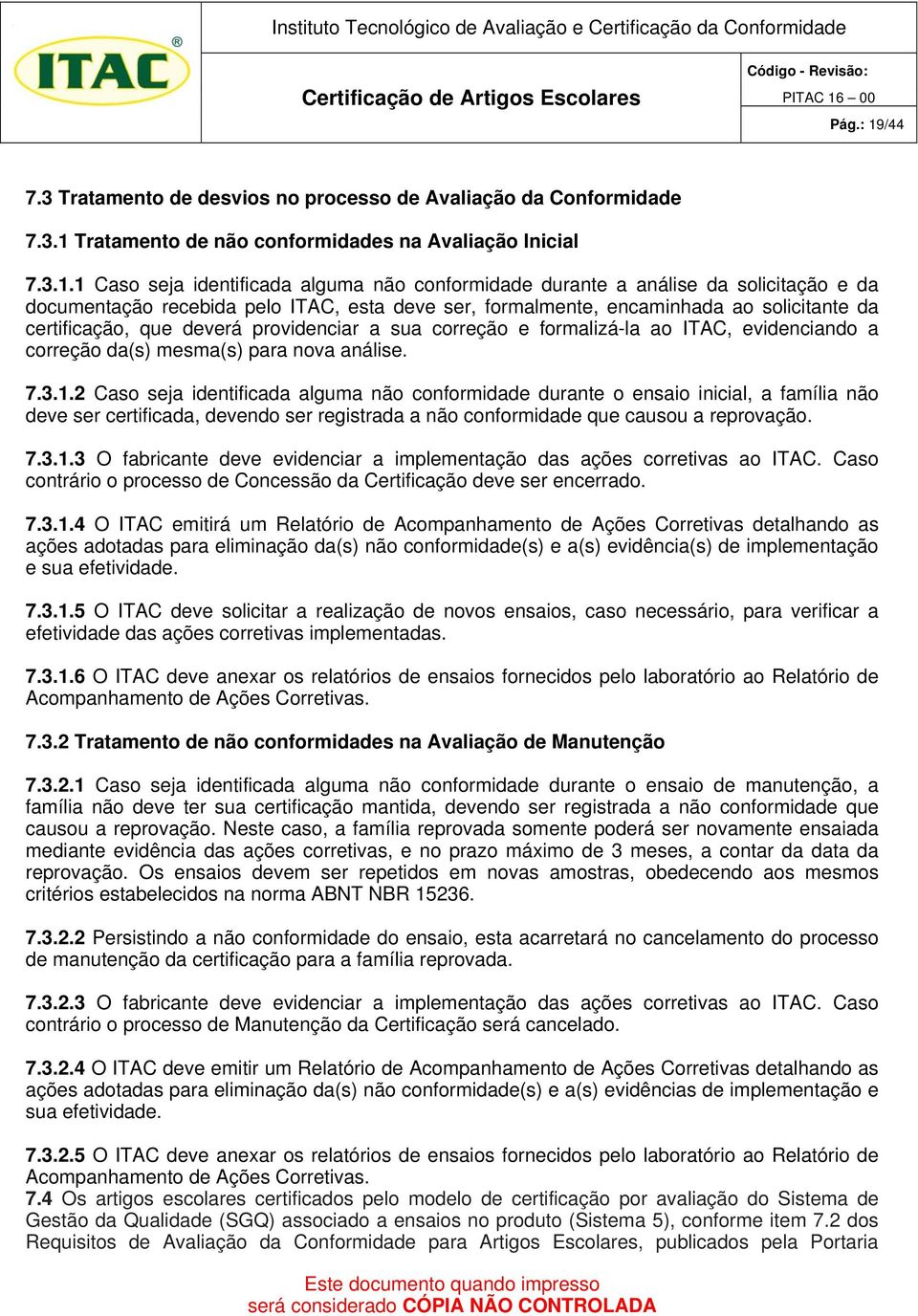 Tratamento de não conformidades na Avaliação Inicial 7.3.1.