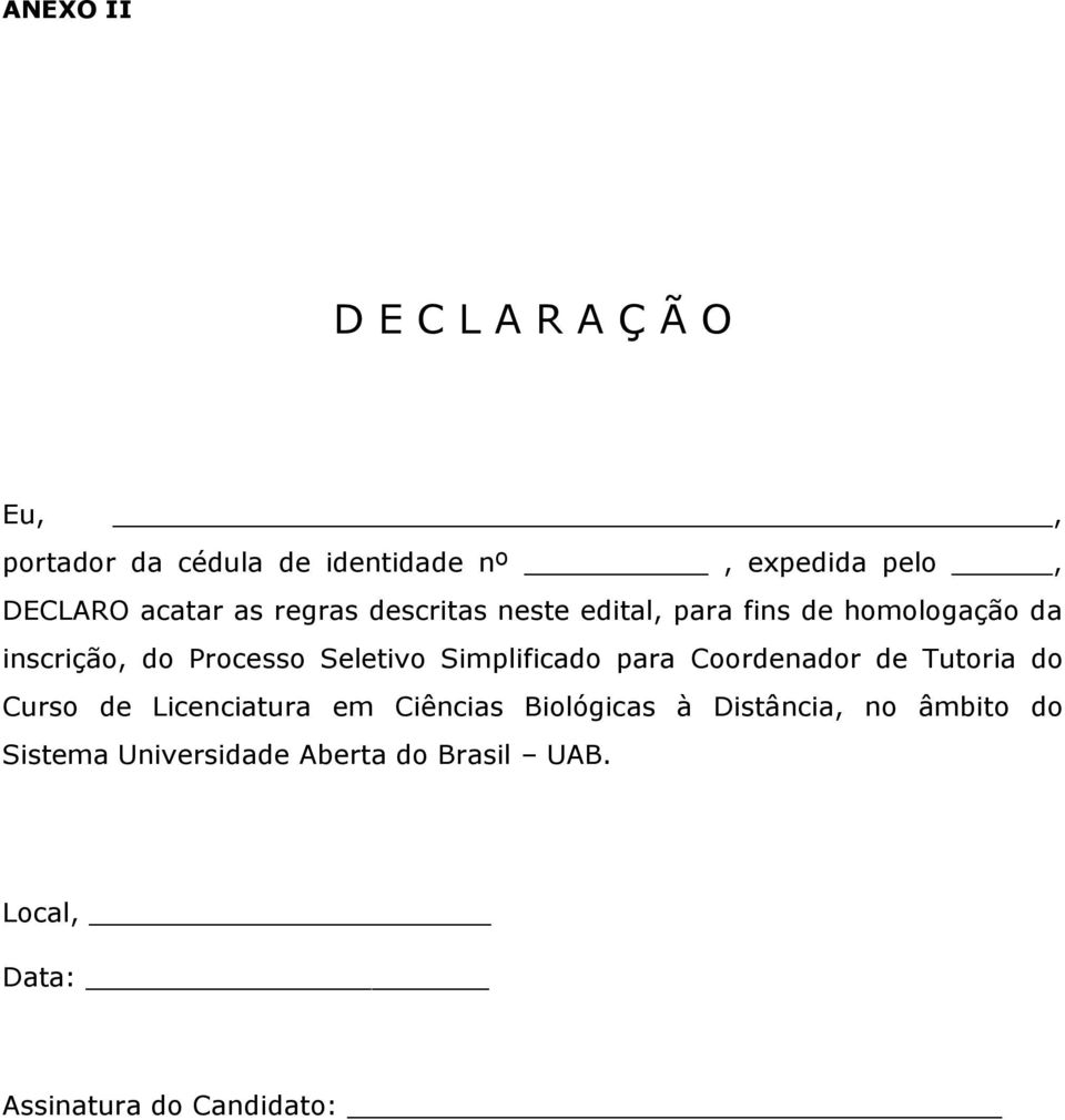 Seletivo Simplificado para Coordenador de Tutoria do Curso de Licenciatura em Ciências Biológicas