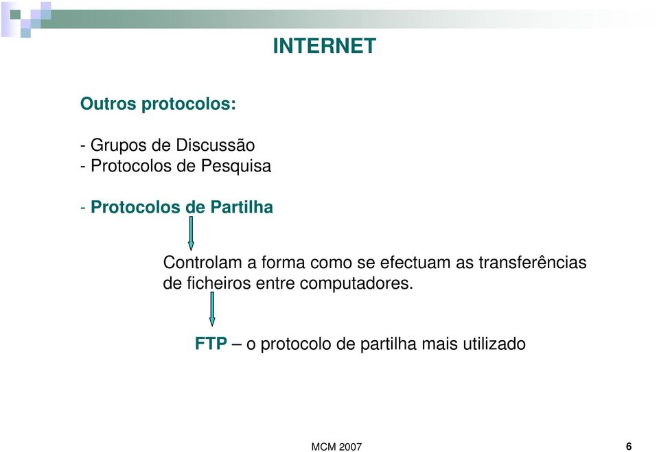 se efectuam as transferências de ficheiros entre