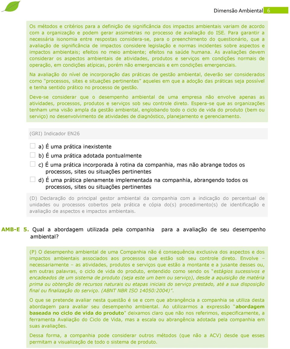 aspectos e impactos ambientais; efeitos no meio ambiente; efeitos na saúde humana.