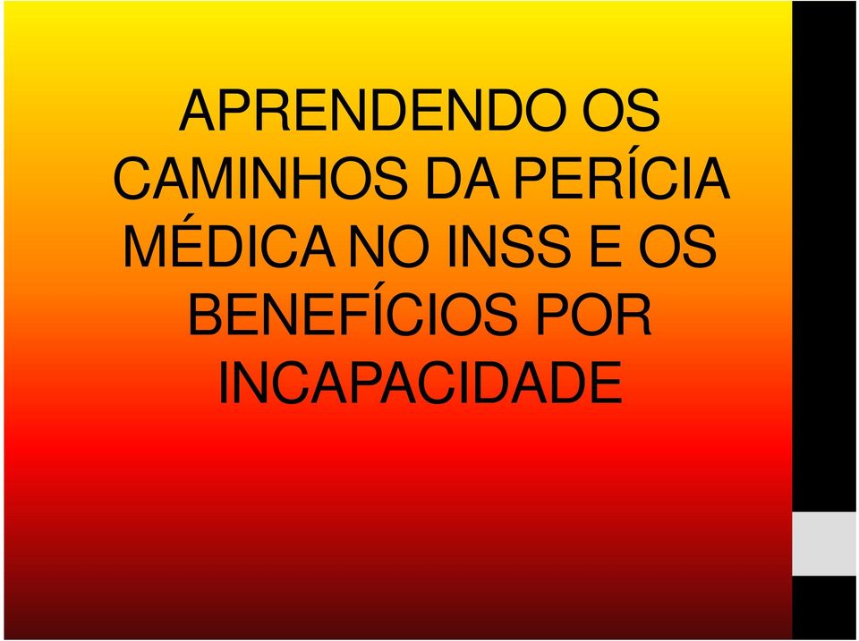 MÉDICA NO INSS E OS