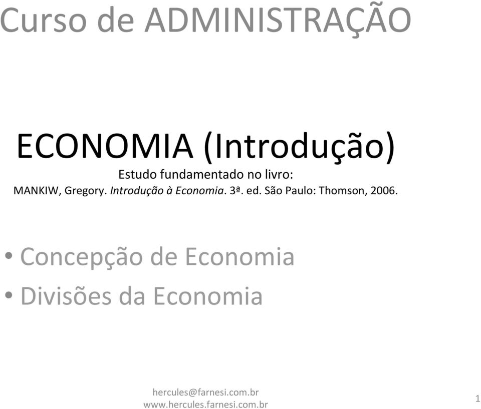 Introdução à Economia. 3ª. ed.