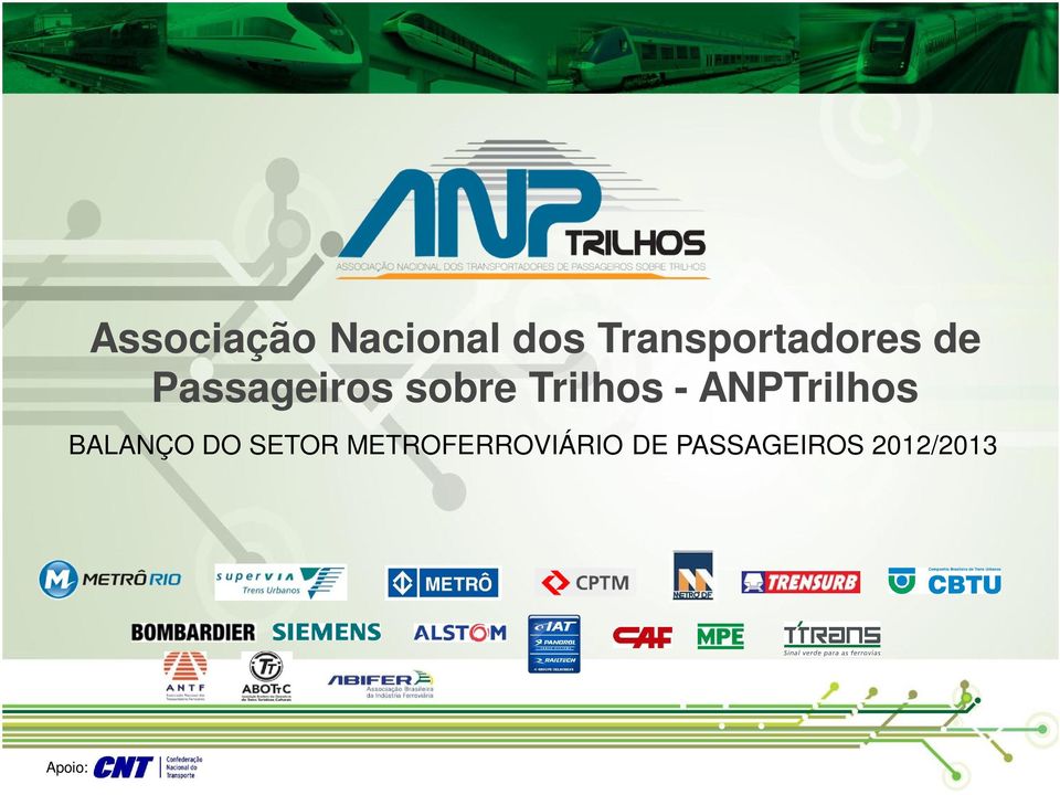 Trilhos - ANPTrilhos BALANÇO DO