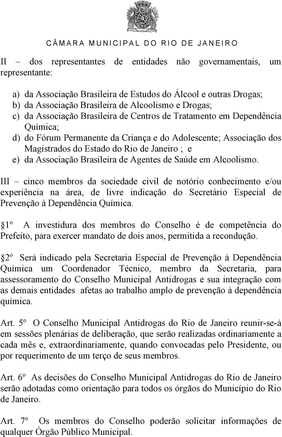 Brasileira de Agentes de Saúde em Alcoolismo.