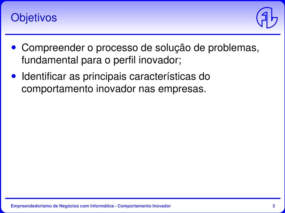 características do comportamento inovador nas empresas.