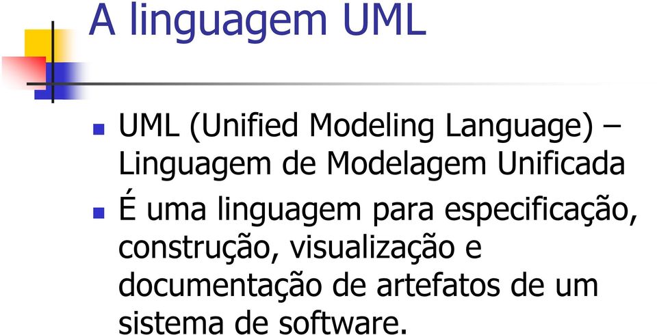 especificação, É uma linguagem para especificação,