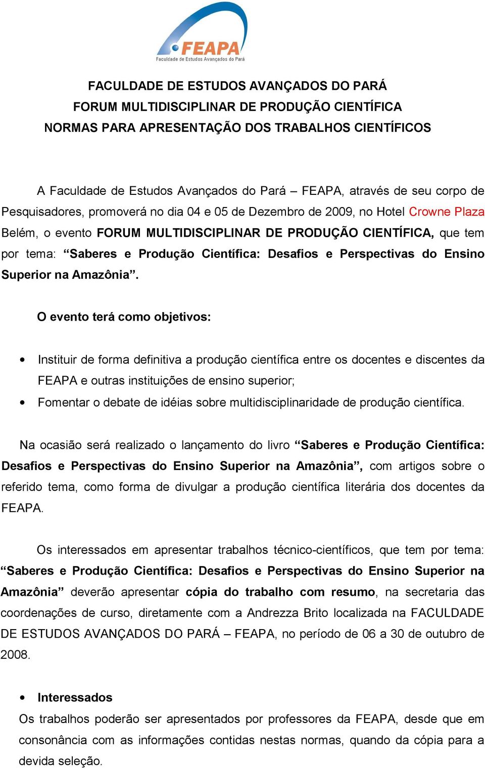 Científica: Desafios e Perspectivas do Ensino Superior na Amazônia.