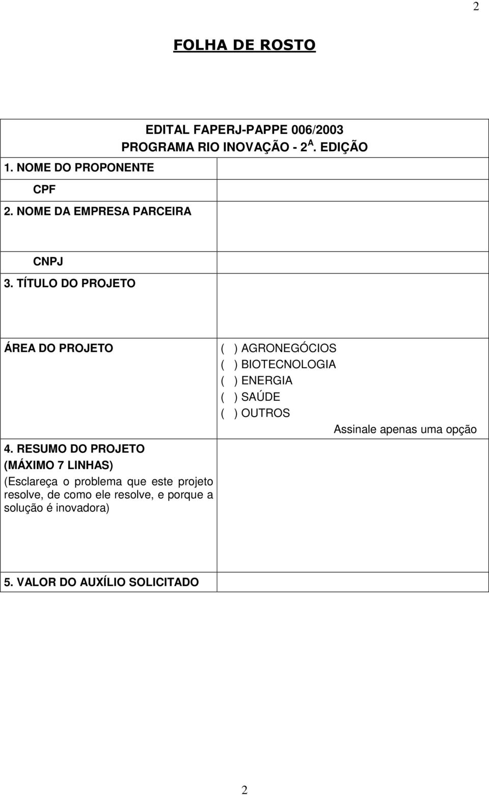 TÍTULO DO PROJETO ÁREA DO PROJETO 4.