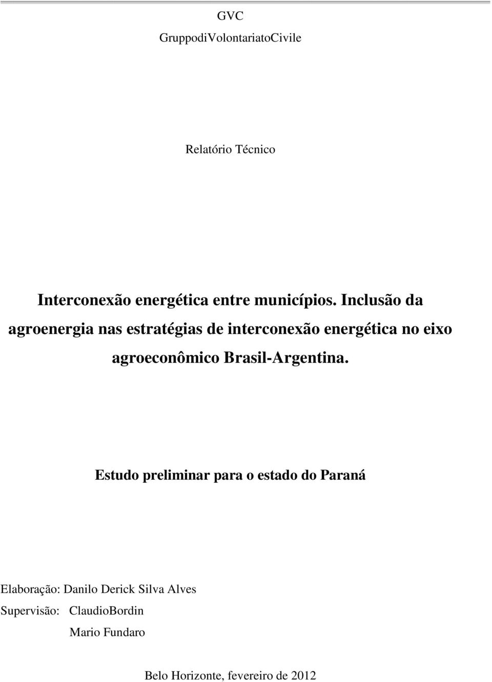 Inclusão da agroenergia nas estratégias de interconexão energética no eixo