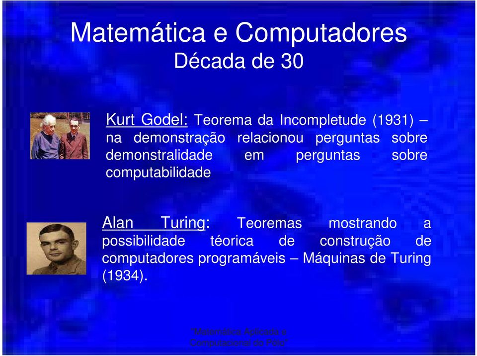 perguntas sobre computabilidade Alan Turing: Teoremas mostrando a