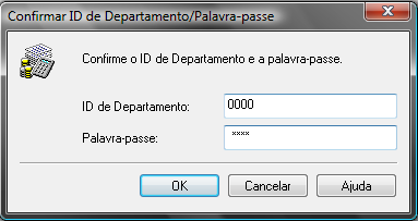 5.º Passo: Após efetuar a ordem de impressão, deverá surgir uma janela de diálogo para a introdução do ID de Departamento/Palavra passe. Preencha os dois campos e pressione Ok. 6.